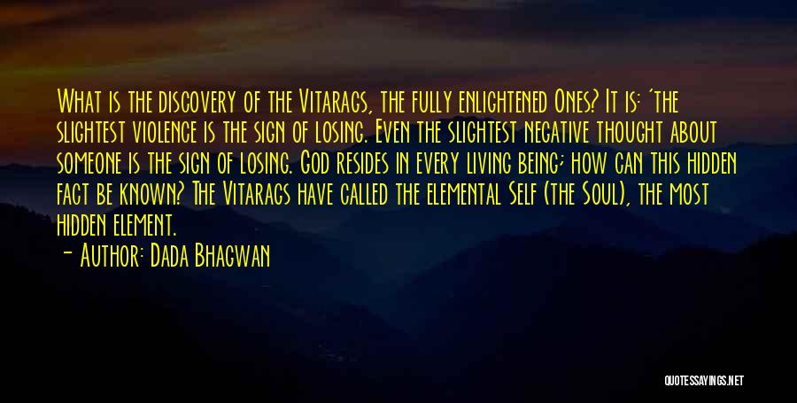 Being Enlightened Quotes By Dada Bhagwan