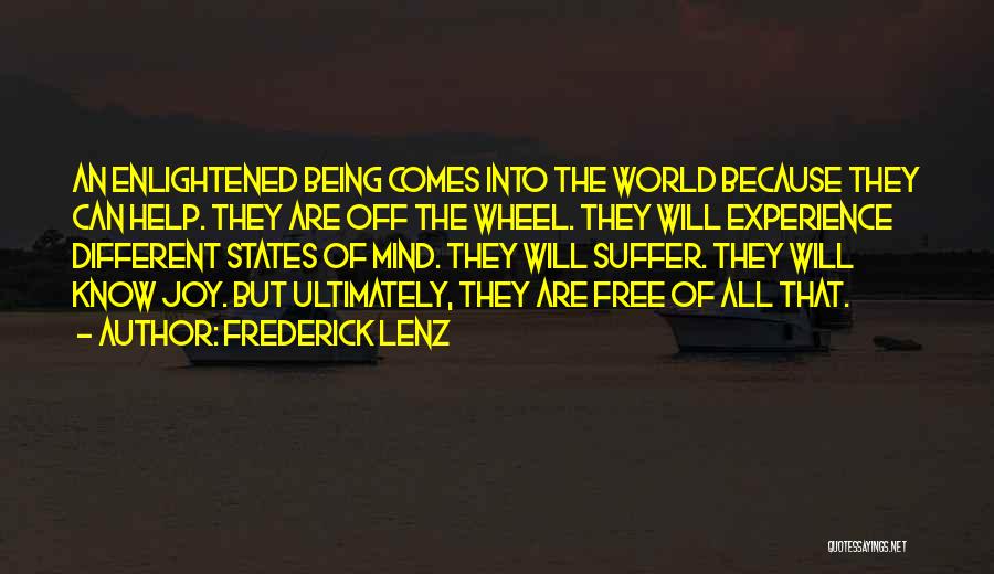 Being Enlightened Quotes By Frederick Lenz