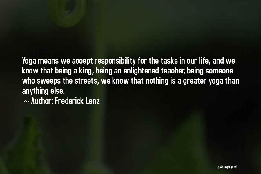 Being Enlightened Quotes By Frederick Lenz