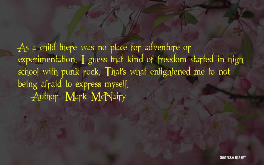 Being Enlightened Quotes By Mark McNairy