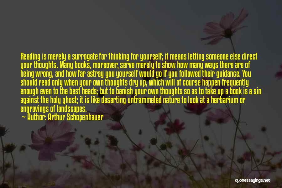 Being Enough For Yourself Quotes By Arthur Schopenhauer