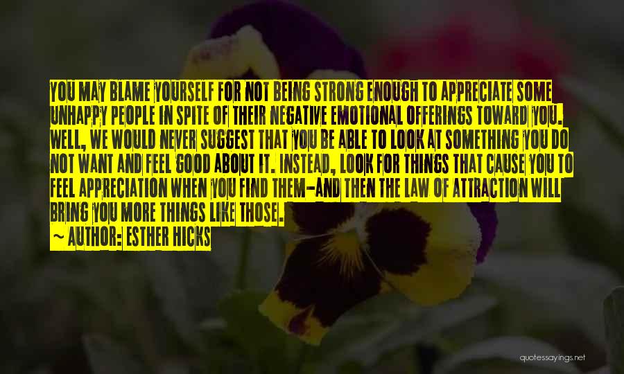 Being Enough For Yourself Quotes By Esther Hicks