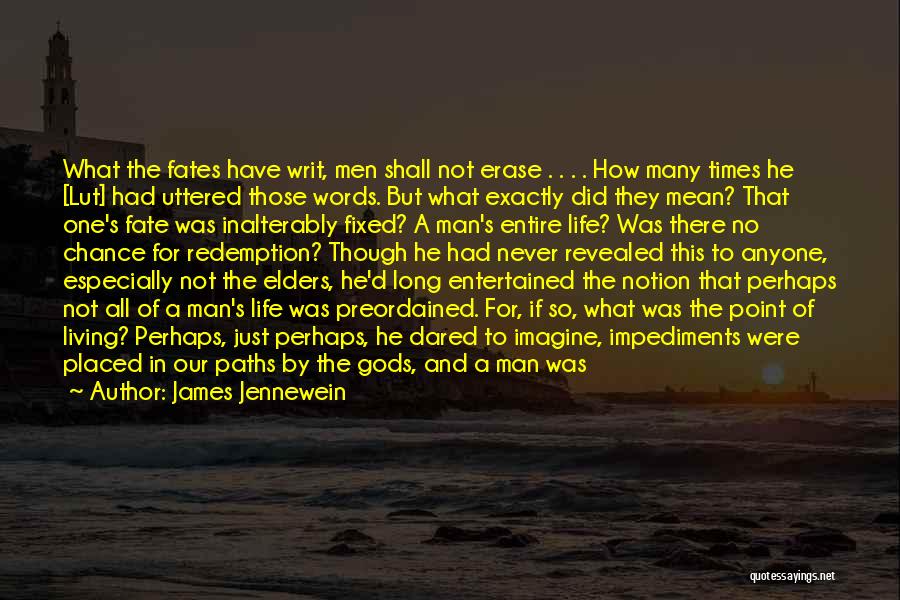 Being Entertained Quotes By James Jennewein Being Entertained Quotes By James Jennewein