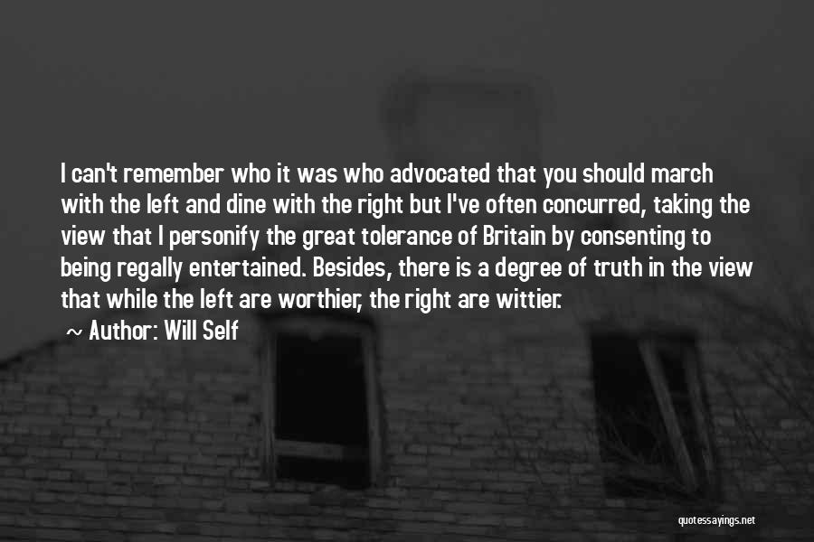 Being Entertained Quotes By Will Self Being Entertained Quotes By Will Self
