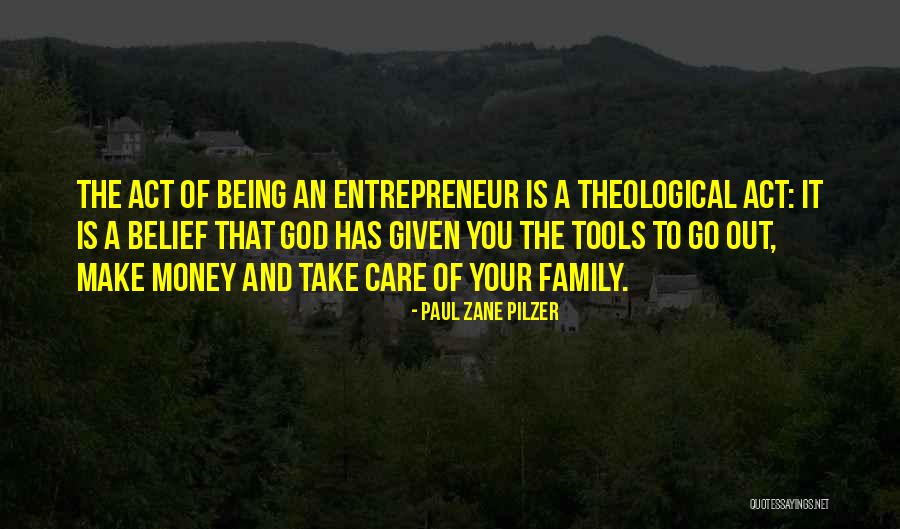 Being Entrepreneur Quotes By Paul Zane Pilzer Being Entrepreneur Quotes By Paul Zane Pilzer