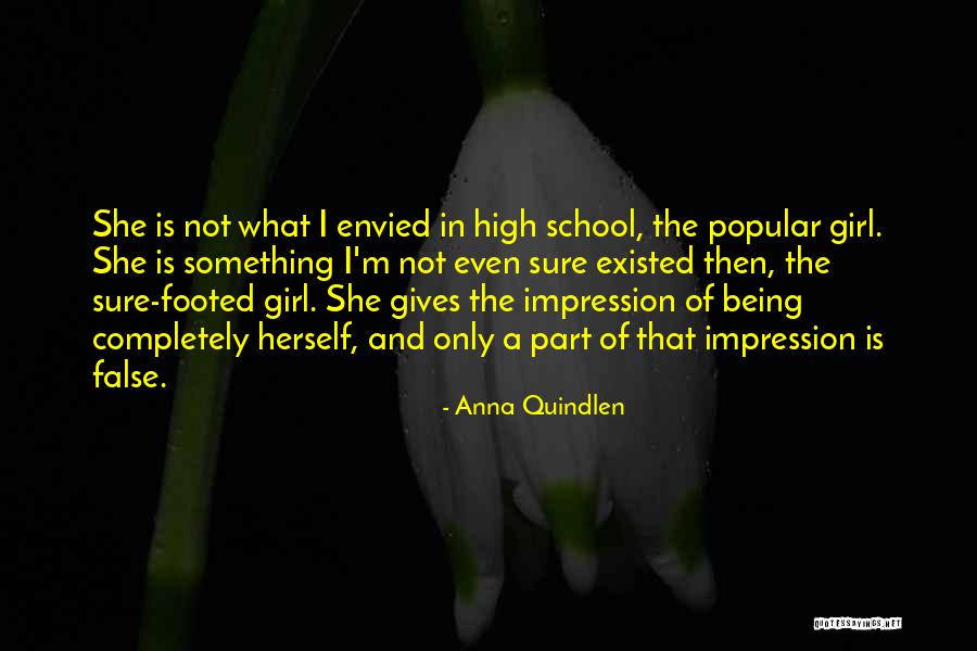Being Envied Quotes By Anna Quindlen Being Envied Quotes By Anna Quindlen