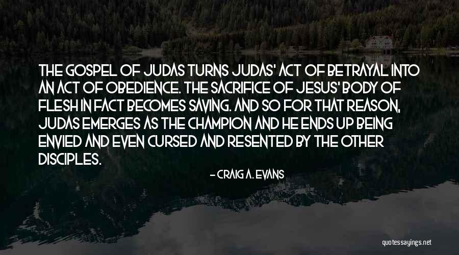 Being Envied Quotes By Craig A. Evans Being Envied Quotes By Craig A. Evans