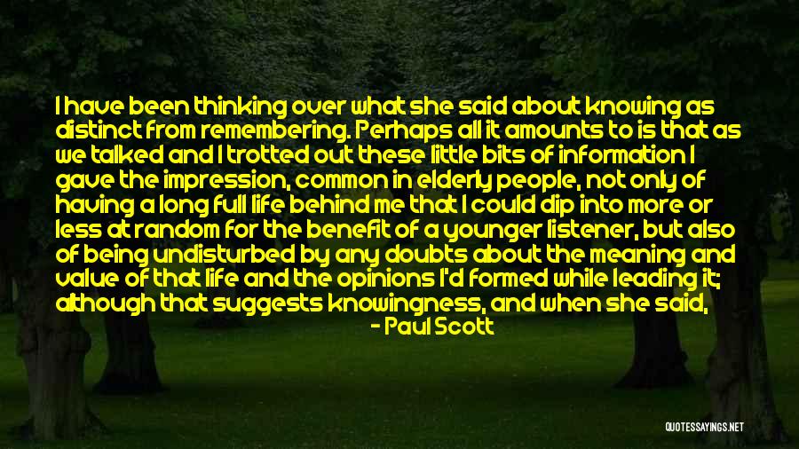 Being Envied Quotes By Paul Scott Being Envied Quotes By Paul Scott