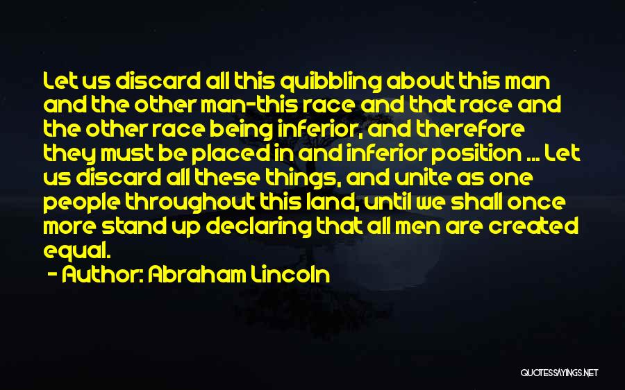 Being Equal In Race Quotes By Abraham Lincoln