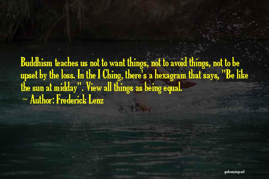 Being Equal Quotes By Frederick Lenz