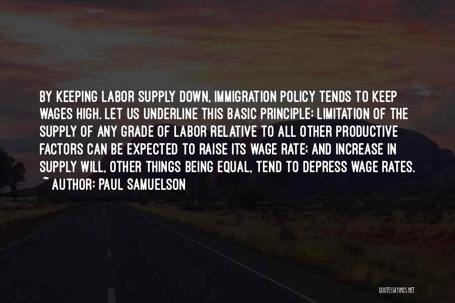 Being Equal Quotes By Paul Samuelson