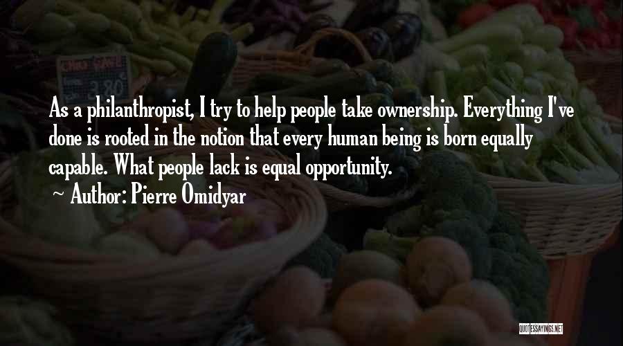 Being Equal Quotes By Pierre Omidyar