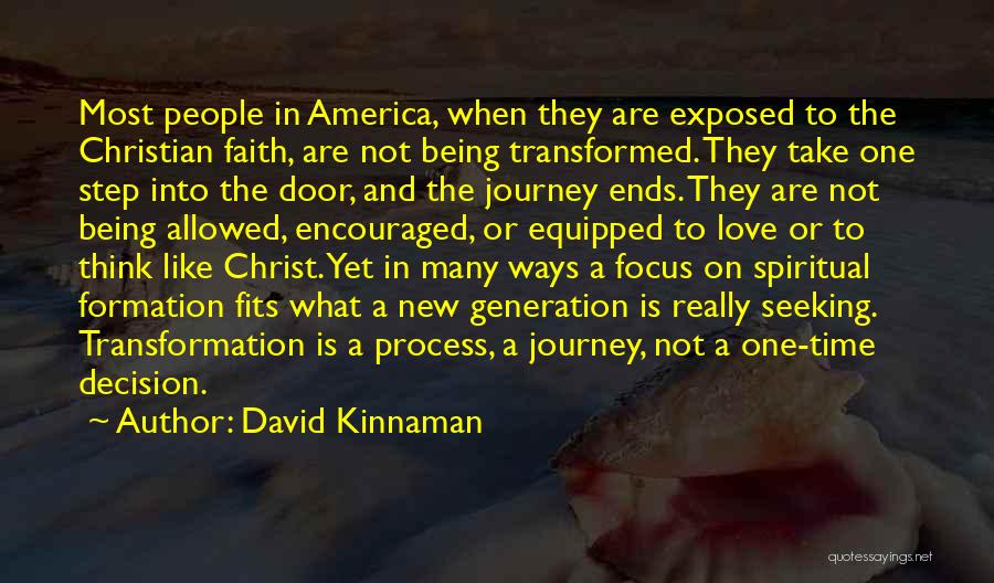 Being Equipped Quotes By David Kinnaman