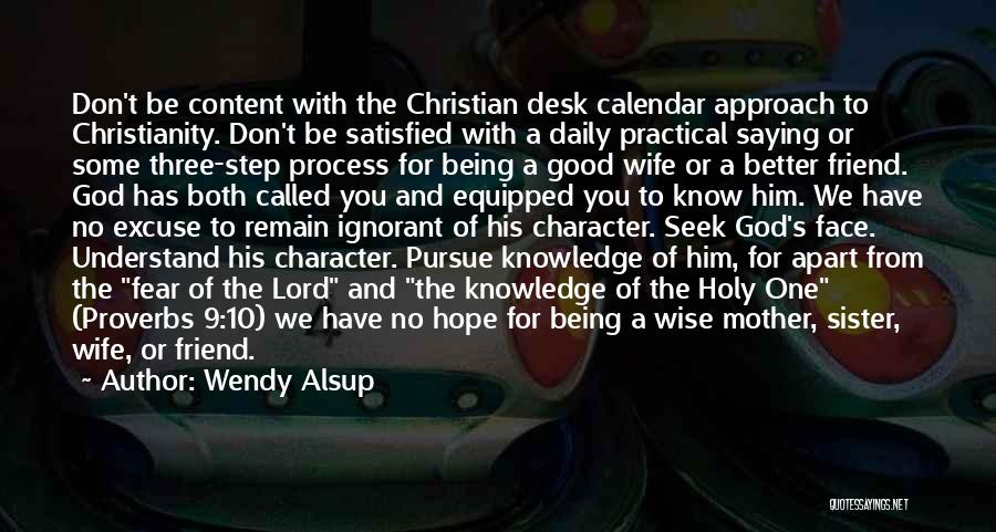 Being Equipped Quotes By Wendy Alsup