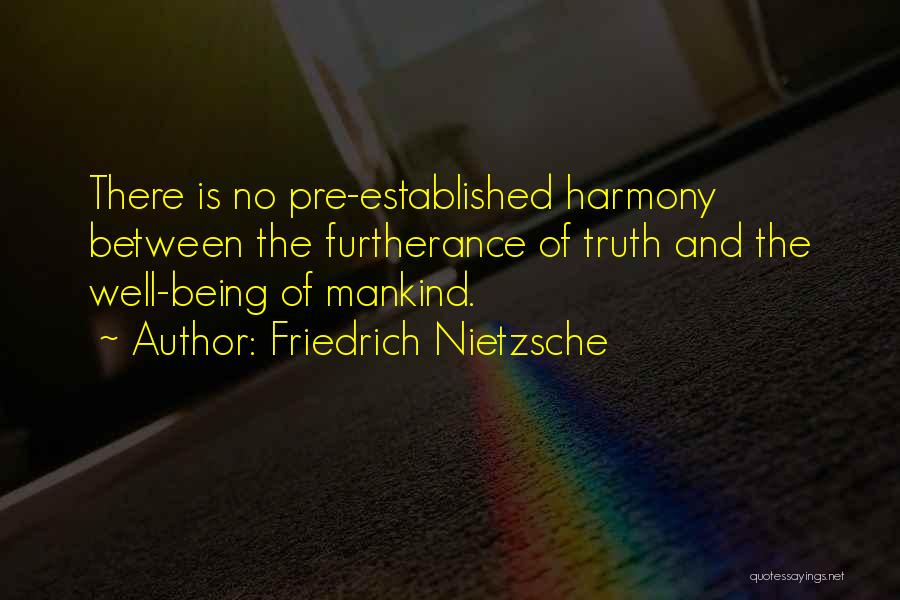 Being Established Quotes By Friedrich Nietzsche