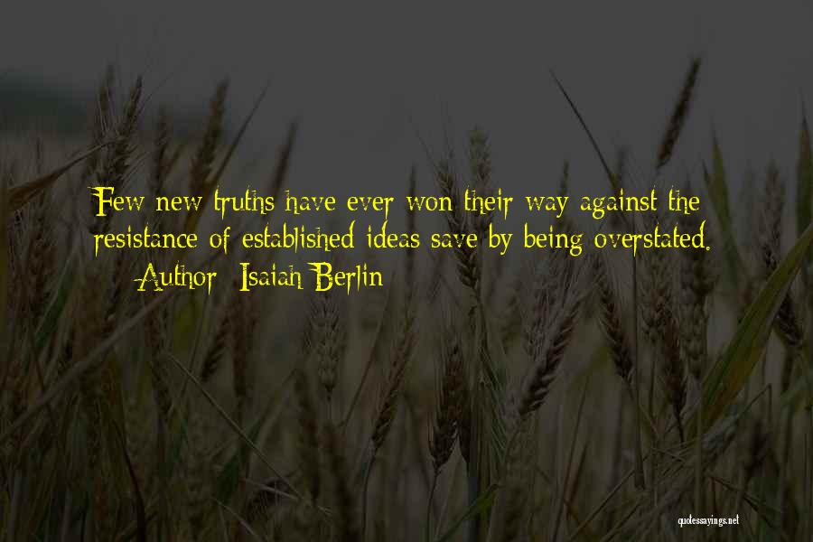 Being Established Quotes By Isaiah Berlin