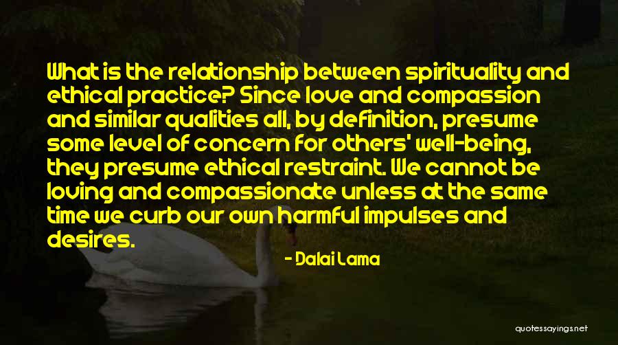 Being Ethical Quotes By Dalai Lama Being Ethical Quotes By Dalai Lama