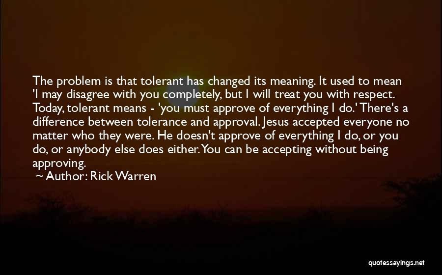 Being Everything To Everyone Quotes By Rick Warren