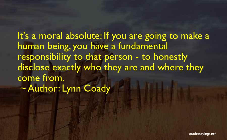 Being Exactly Who You Are Quotes By Lynn Coady