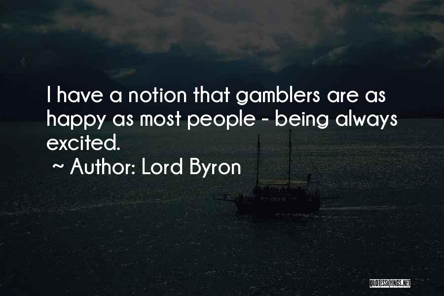 Being Excited And Happy Quotes By Lord Byron