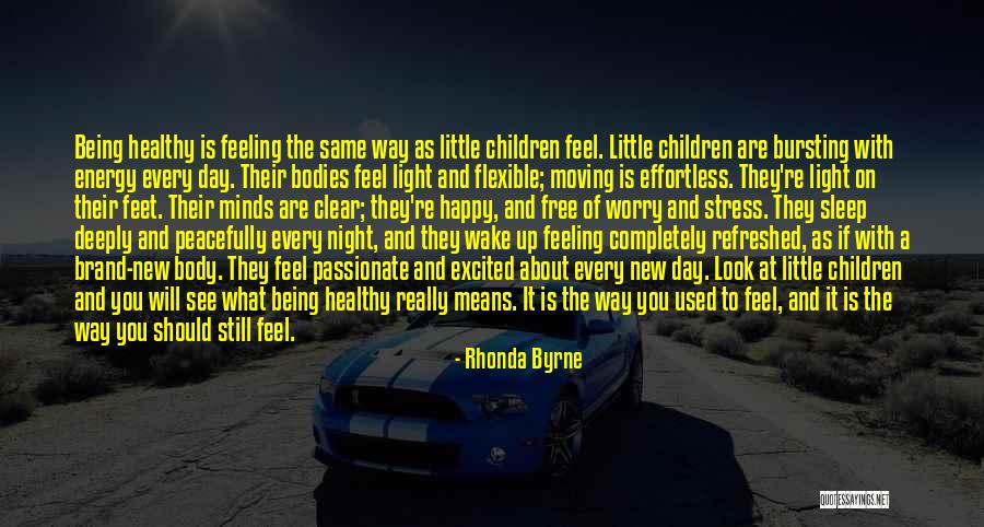 Being Excited To See Her Quotes By Rhonda Byrne Being Excited To See Her Quotes By Rhonda Byrne