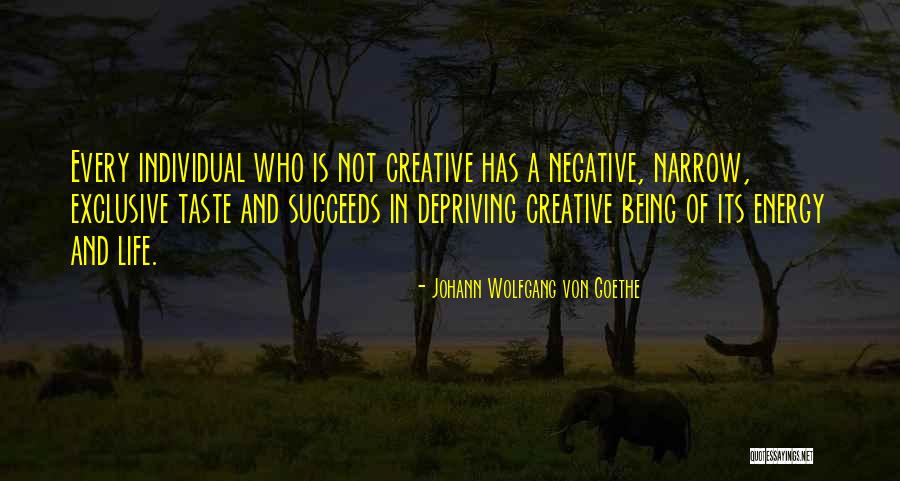 Being Exclusive Quotes By Johann Wolfgang Von Goethe Being Exclusive Quotes By Johann Wolfgang Von Goethe