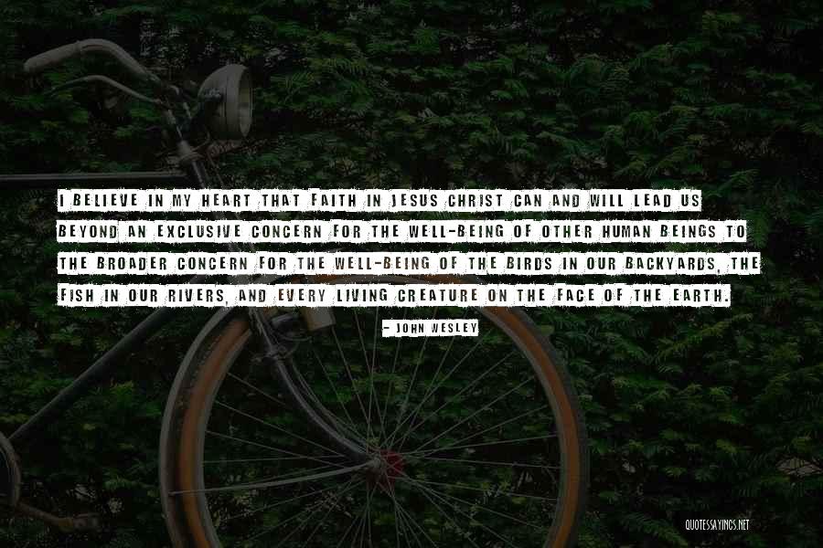 Being Exclusive Quotes By John Wesley Being Exclusive Quotes By John Wesley