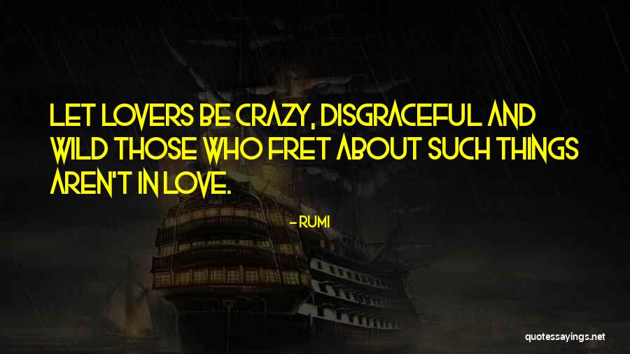 Being Exhilarated Quotes By Rumi Being Exhilarated Quotes By Rumi