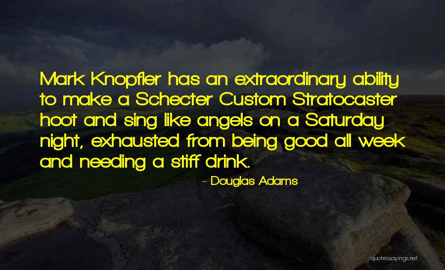 Being Extraordinary Quotes By Douglas Adams Being Extraordinary Quotes By Douglas Adams