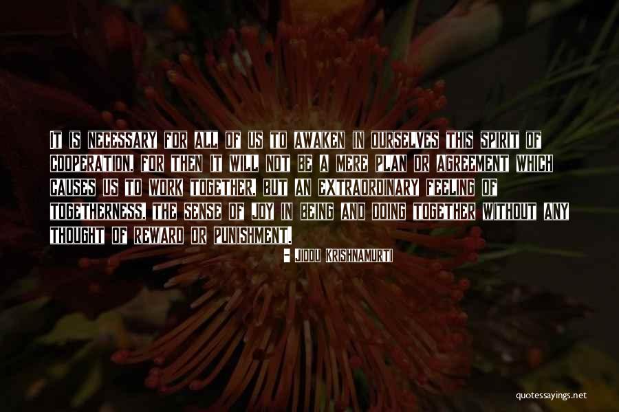 Being Extraordinary Quotes By Jiddu Krishnamurti Being Extraordinary Quotes By Jiddu Krishnamurti