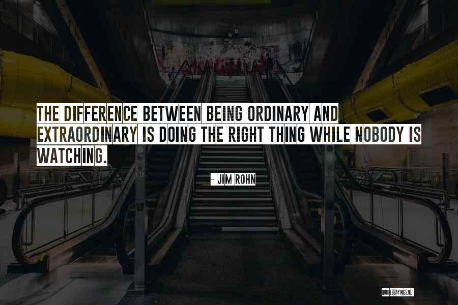 Being Extraordinary Quotes By Jim Rohn Being Extraordinary Quotes By Jim Rohn