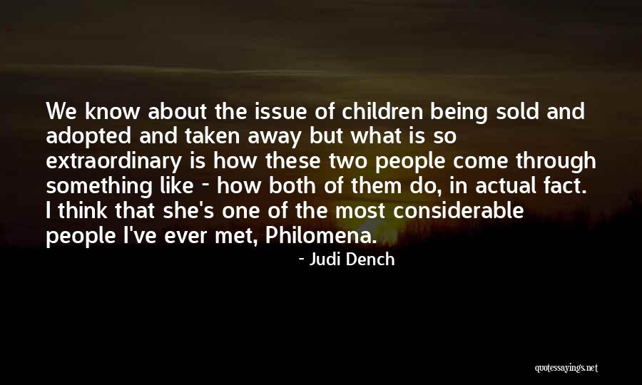 Being Extraordinary Quotes By Judi Dench Being Extraordinary Quotes By Judi Dench