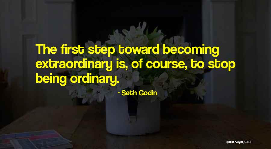Being Extraordinary Quotes By Seth Godin