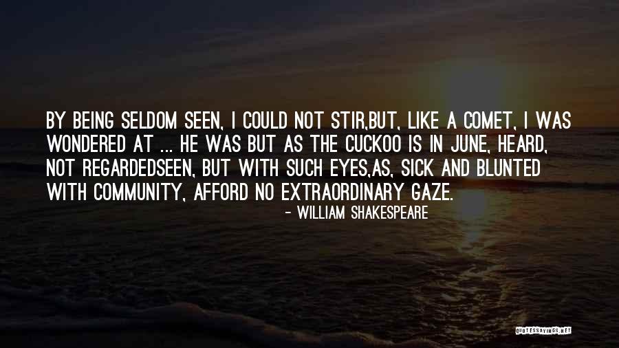 Being Extraordinary Quotes By William Shakespeare Being Extraordinary Quotes By William Shakespeare