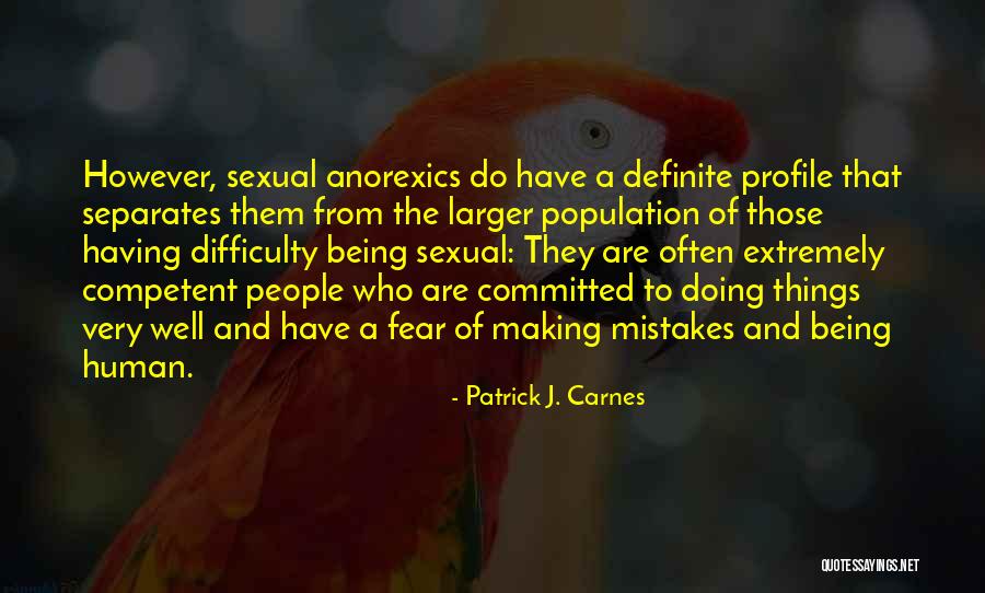 Being Extremely Sad Quotes By Patrick J. Carnes Being Extremely Sad Quotes By Patrick J. Carnes