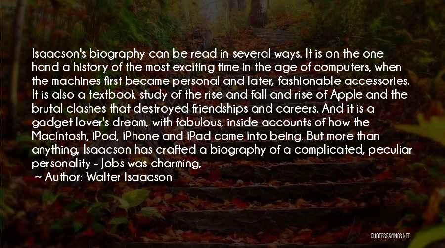 Being Fabulous Quotes By Walter Isaacson