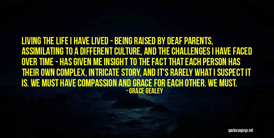 Being Faced With Challenges In Life Quotes By Grace Gealey Being Faced With Challenges In Life Quotes By Grace Gealey