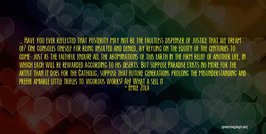 Being Faithful Quotes By Emile Zola Being Faithful Quotes By Emile Zola