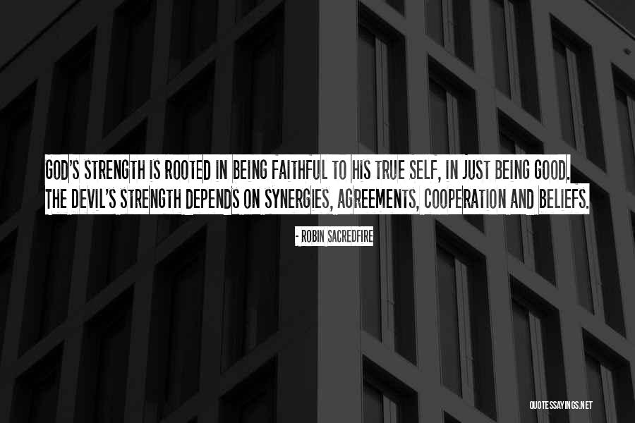 Being Faithful Quotes By Robin Sacredfire Being Faithful Quotes By Robin Sacredfire