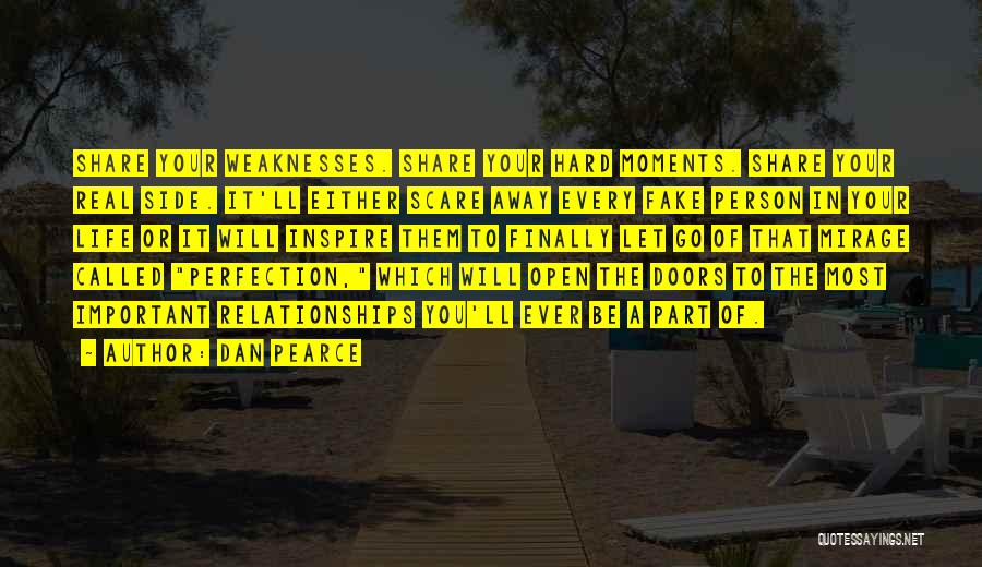 Being Fake And Not Real Quotes By Dan Pearce