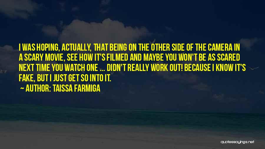 Being Fake At Work Quotes By Taissa Farmiga