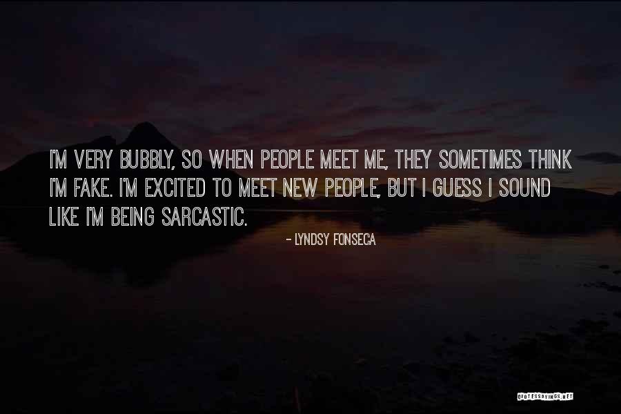 Being Fake Quotes By Lyndsy Fonseca Being Fake Quotes By Lyndsy Fonseca