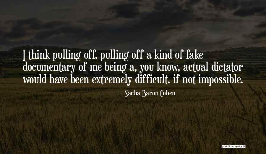 Being Fake Quotes By Sacha Baron Cohen Being Fake Quotes By Sacha Baron Cohen