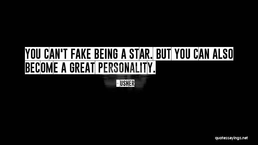 Being Fake Quotes By Usher Being Fake Quotes By Usher