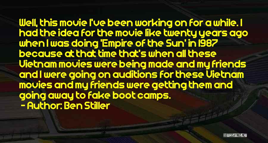 Being Far Away From Friends Quotes By Ben Stiller