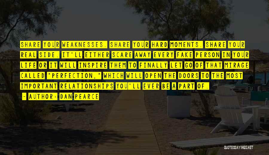 Being Far Away From Friends Quotes By Dan Pearce