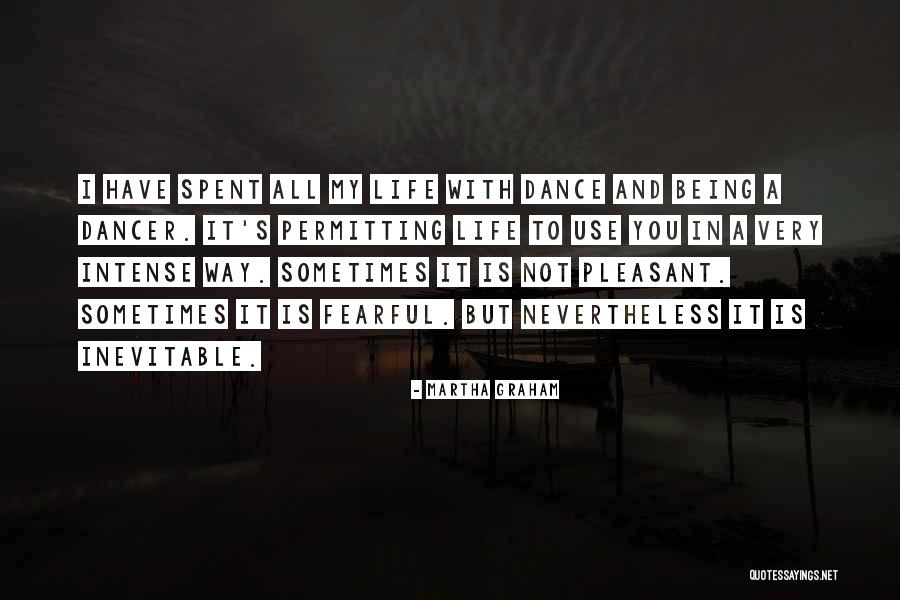Being Fearful Quotes By Martha Graham Being Fearful Quotes By Martha Graham