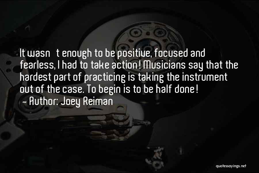 Being Fearless Quotes By Joey Reiman