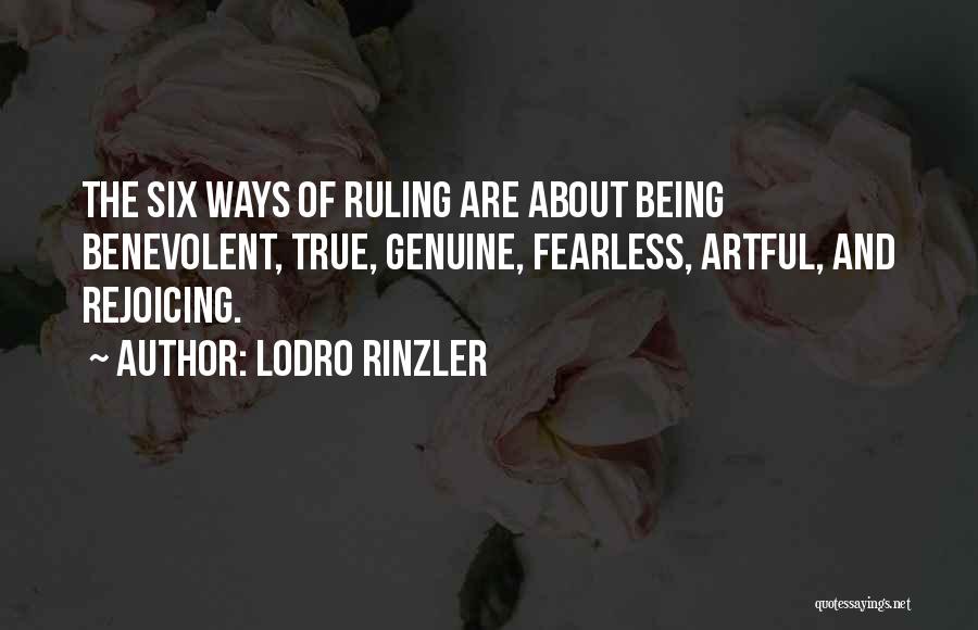 Being Fearless Quotes By Lodro Rinzler