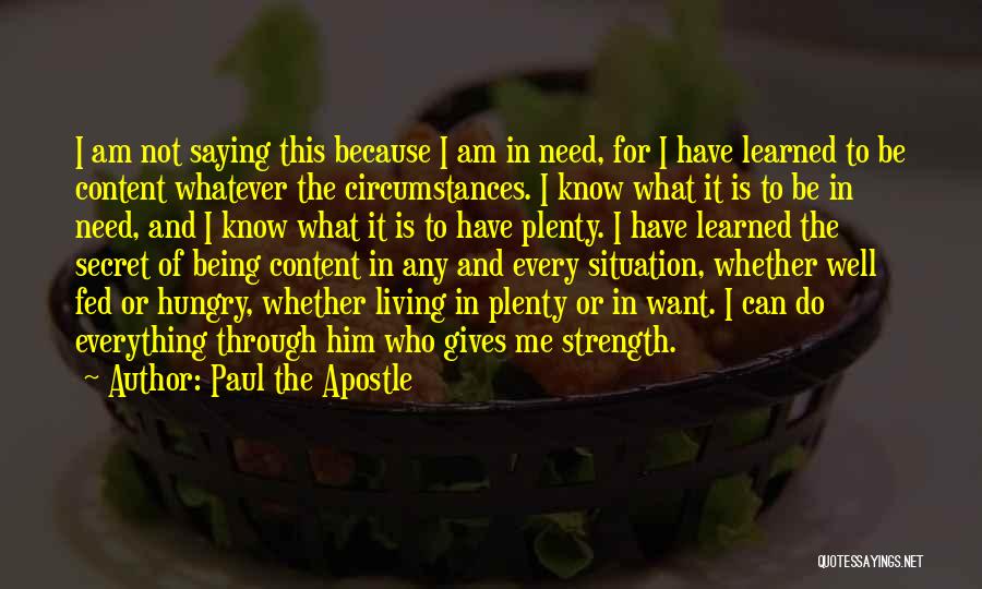 Being Fed Up With Someone Quotes By Paul The Apostle